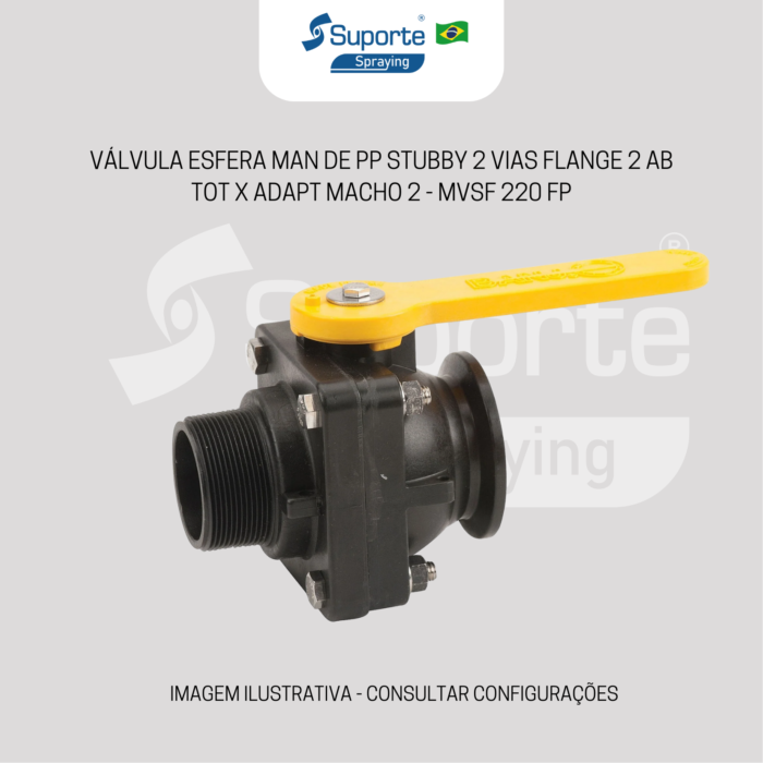 VÁLVULA DE ESFERA MAN DE PP Stubby 2 VIAS FLANGE 2 AB TOT x ADAPT MACHO 2 - MVSF 220 FP